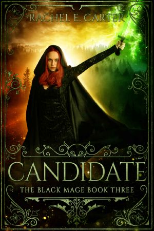 [The Black Mage 03] • Candidate (The Black Mage Book 3)